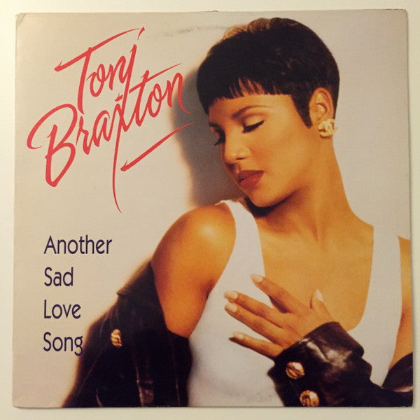 Toni Braxton - Another Sad Love Song (12")