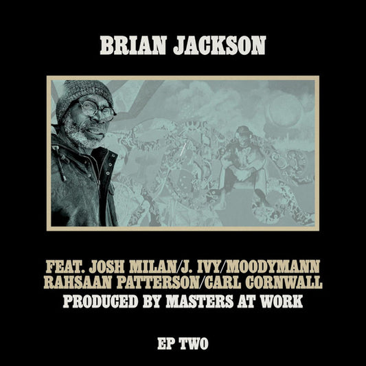 Brian Jackson Feat. Josh Milan / J. Ivy / Moodymann / Raheem DeVaughn / Carl Cornwall - EP Two (2x12", EP, Ltd)