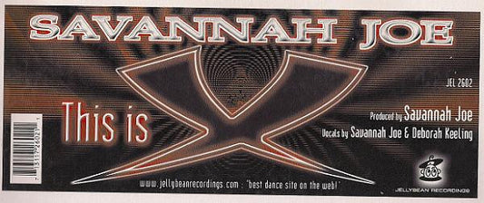 Savannah Joe : This Is X (12")