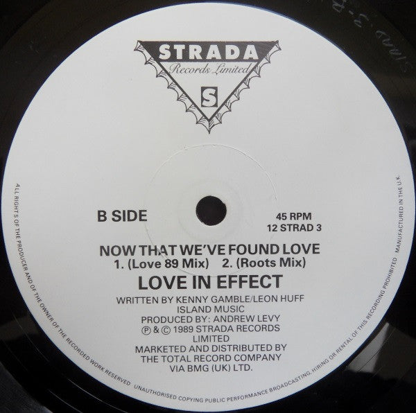 Love In Effect : Now That We've Found Love (12")