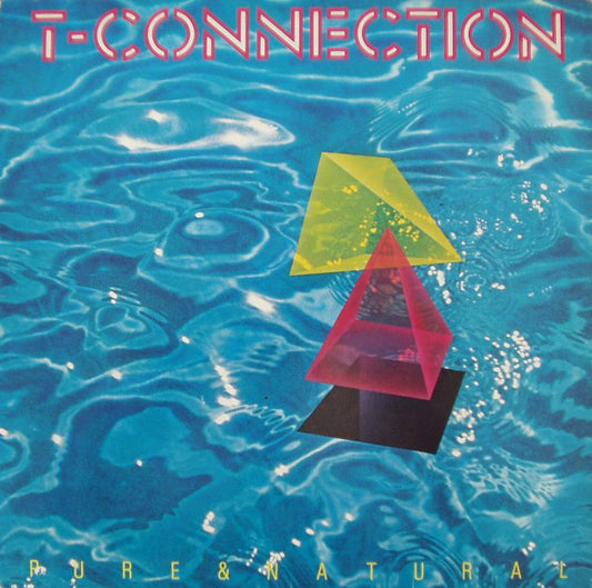 T-Connection : Pure & Natural (LP, Album)