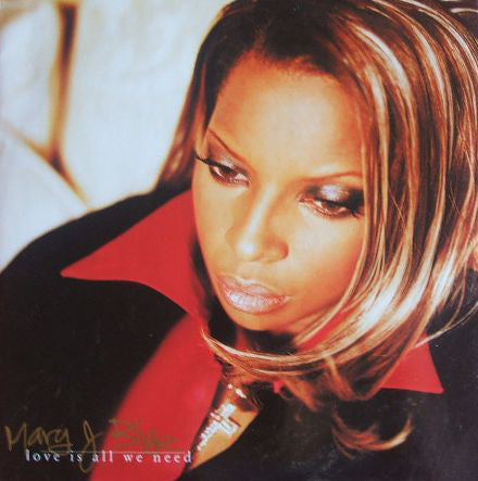 Mary J. Blige : Love Is All We Need (12")