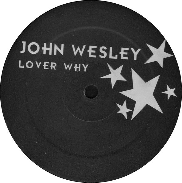 John Wesley - Lover Why (12")