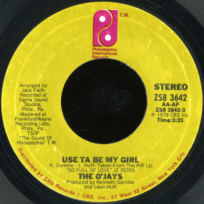 The O'Jays : Use Ta Be My Girl / This Time Baby (7", Single, Ter)