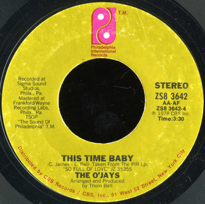The O'Jays : Use Ta Be My Girl / This Time Baby (7", Single, Ter)