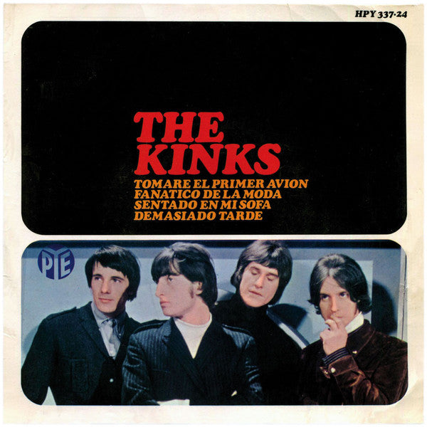The Kinks - Tomaré El Primer Avión / Fanático De La Moda / Sentado En Mi Sofá / Demasiado Tarde (7", EP)