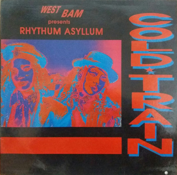 WestBam Presents Rhythum Asyllum - Cold Train (12")