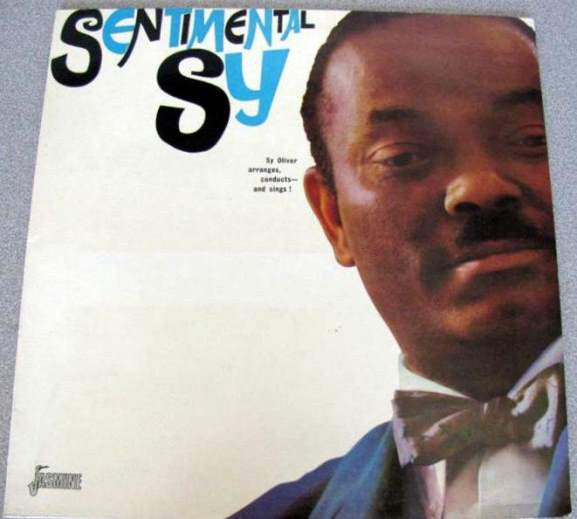 Sy Oliver And His Orchestra : Sentimental Sy (LP, Album, RE)