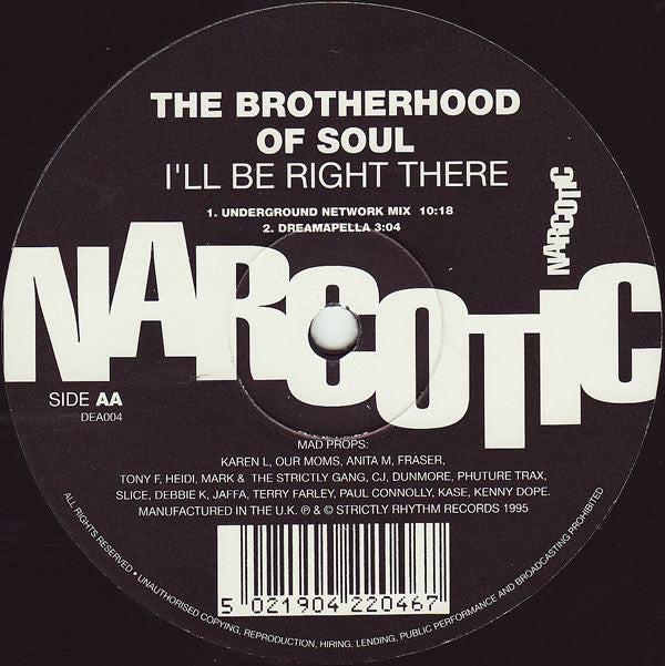 The Brotherhood Of Soul* : I'll Be Right There (12")
