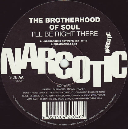 The Brotherhood Of Soul* : I'll Be Right There (12")