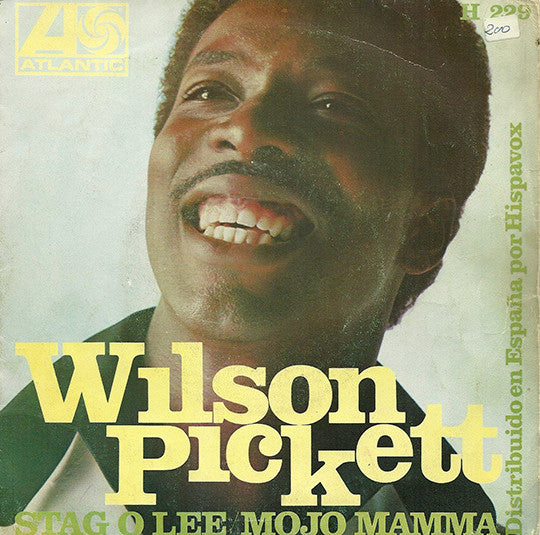 Wilson Pickett - Stag O Lee / Mojo Mamma (7", Single)