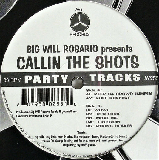Big Will Rosario : Presents Callin The Shots Party Tracks (12")
