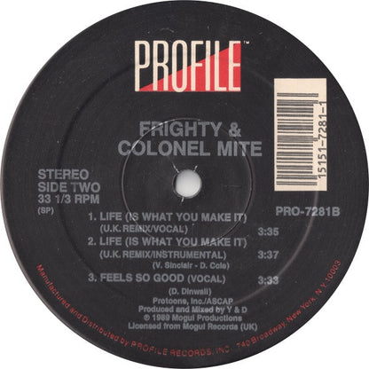 Frighty & Colonel Mite : Life (Is What You Make It) (12")
