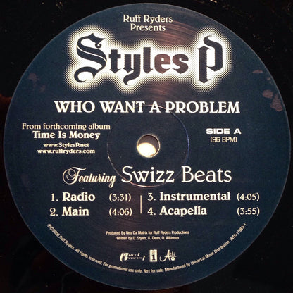 Ruff Ryders Presents Styles P Featuring Swizz Beatz : Who Want A Problem (12", Promo)