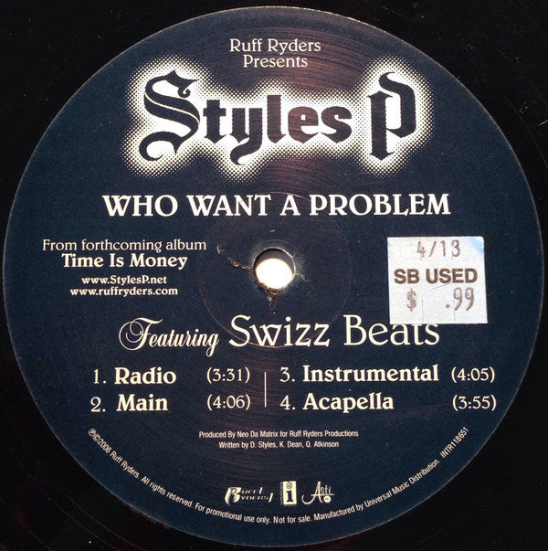 Ruff Ryders Presents Styles P Featuring Swizz Beatz : Who Want A Problem (12", Promo)