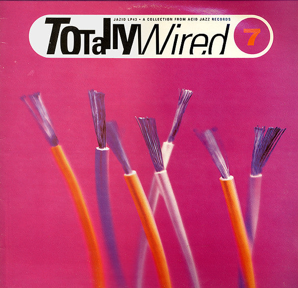 Various : Totally Wired 7 (LP, Comp)