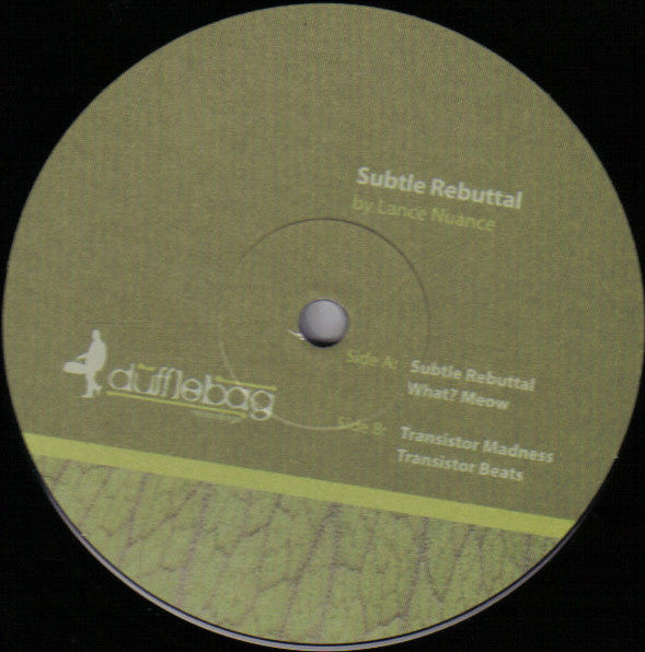 Lance Nuance : Subtle Rebuttal (12")