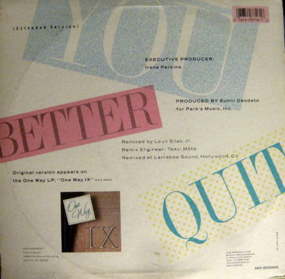 One Way - You Better Quit (12")
