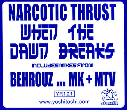 Narcotic Thrust - When The Dawn Breaks (2x12")