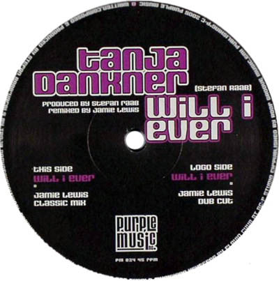 Tanja Dankner : Will I Ever (12")