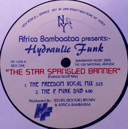 Africa Bambaataa* Presents Hydraulic Funk - The Star Spangled Banner / The Spell Of Kingu (12")