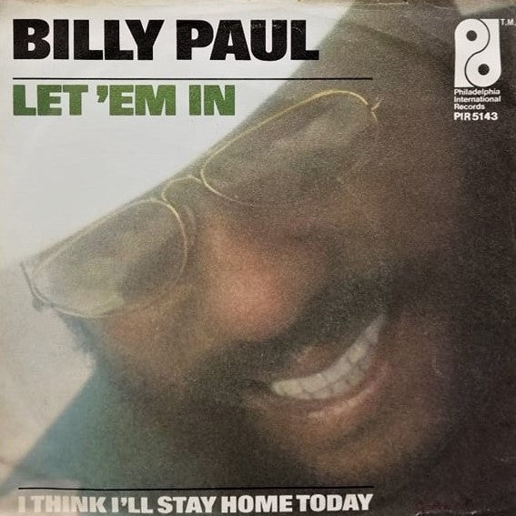 Billy Paul : Let 'Em In (7", Single)