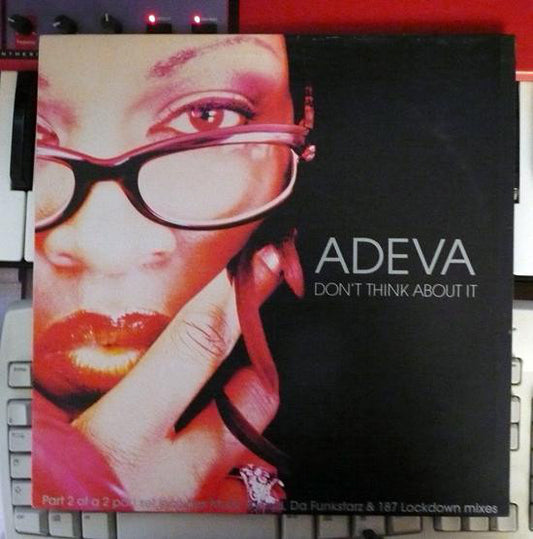 Adeva : Don't Think About It (12")