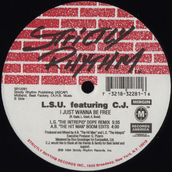 L.S.U. Featuring C.J. - I Just Wanna Be Free (12")