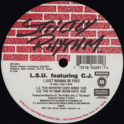 L.S.U. Featuring C.J. - I Just Wanna Be Free (12")