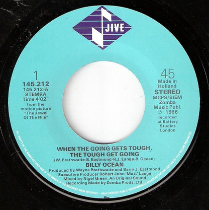 Billy Ocean : When The Going Gets Tough, The Tough Get Going (7", Single)