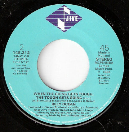 Billy Ocean : When The Going Gets Tough, The Tough Get Going (7", Single)