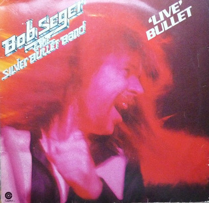 Bob Seger And The Silver Bullet Band : 'Live' Bullet (2xLP, Album, M/Print)