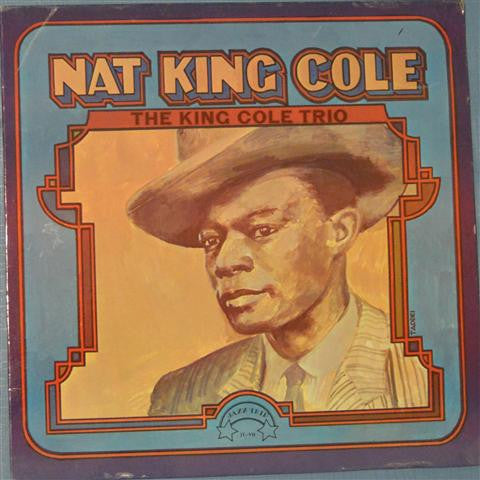Nat King Cole, The Nat King Cole Trio : The King Cole Trio (LP, Comp)