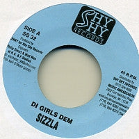 Sizzla - Di Girls Dem (7")