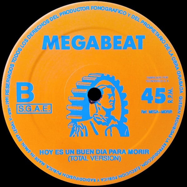Megabeat - Hoy Es Un Buen Dia Para Morir (12")