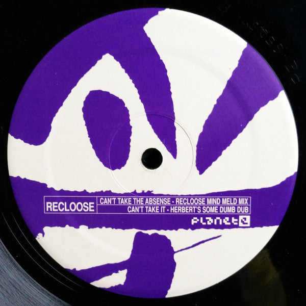 Recloose : Can't Take It (Remixes) (12")