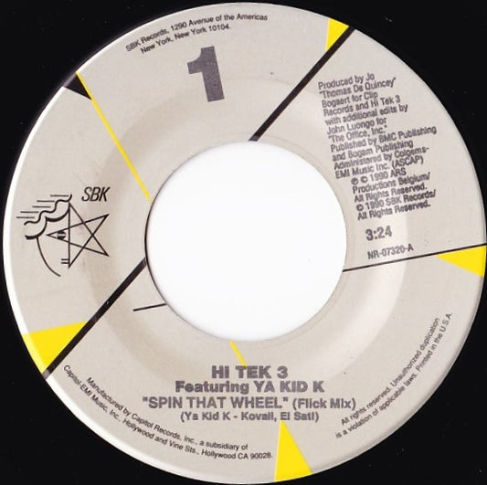 Hi Tek 3 Featuring Ya Kid K : Spin That Wheel (7", Single)