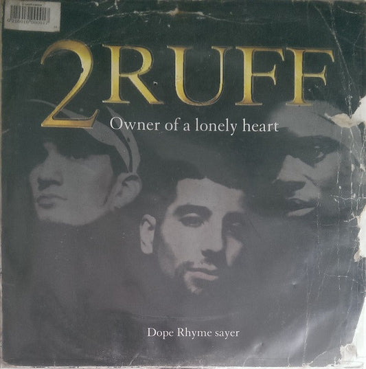 2Ruff : Owner Of A Lonely Heart / Dope Rhyme Sayer (10", M/Print)