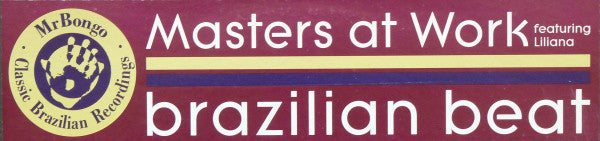 Masters At Work Featuring Liliana* - Brazilian Beat (12")