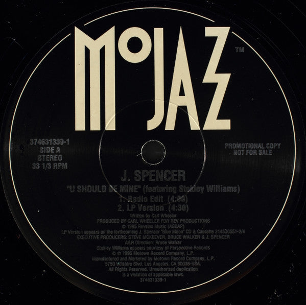 J. Spencer : U Should Be Mine (12", Promo)