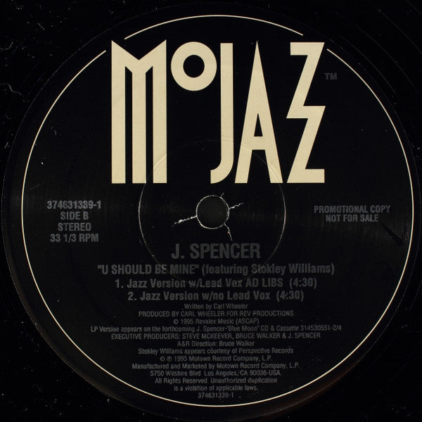 J. Spencer : U Should Be Mine (12", Promo)