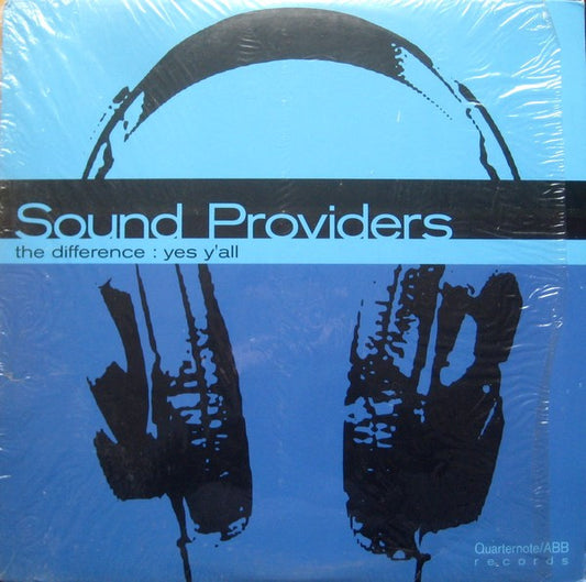 Sound Providers : The Difference / Yes Y'All (12")