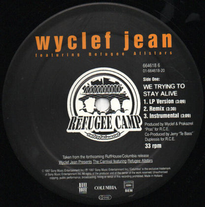 Wyclef Jean Featuring Refugee Allstars* - We Trying To Stay Alive (12", Maxi)