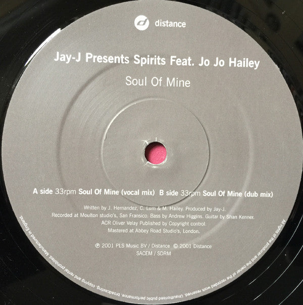Jay-J Presents Spirits (3) Feat. Jo Jo Hailey* : Soul Of Mine (12")