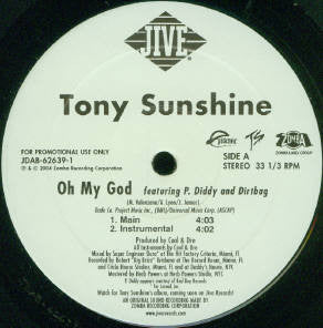 Tony Sunshine Featuring P. Diddy And Dirtbag - Oh My God (12", Promo)