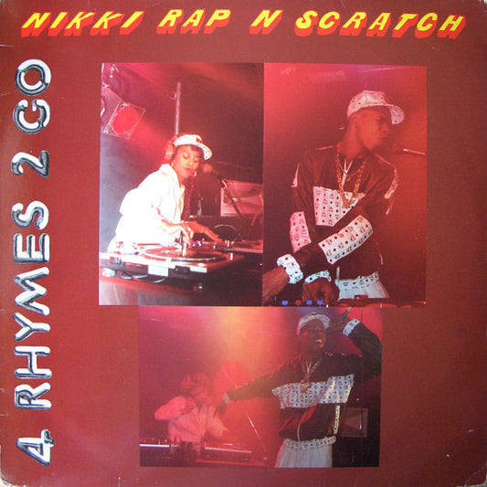 MC Nikke DJ Rap N Scratch : 4 Rhymes 2 Go / Now You Know (12")