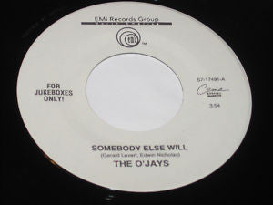 The O'Jays : Somebody Else Will (7", Jukebox)