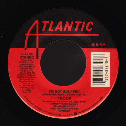 Troop (3) : I'm Not Soupped (7")