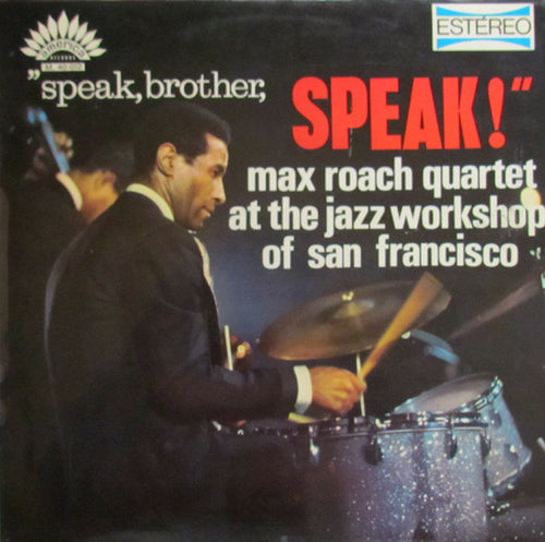 Max Roach Quartet : Speak, Brother, Speak! (LP, Album, RE)