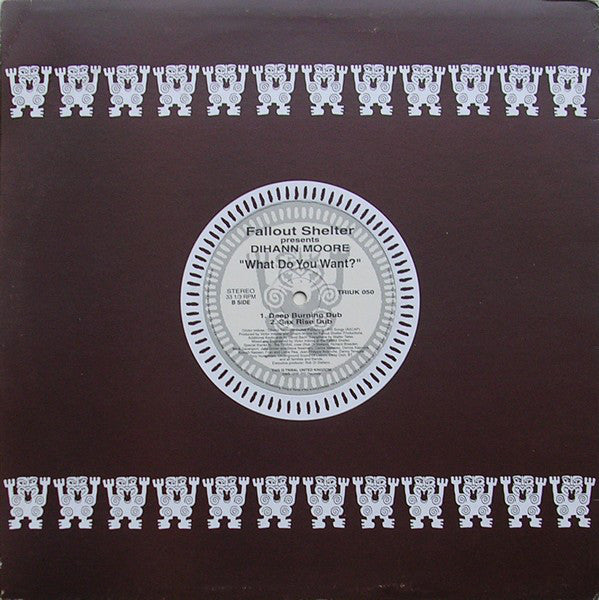 Fallout Shelter Presents Dihann Moore : What Do You Want? (12")